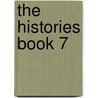 The Histories Book 7 by Herodotos
