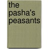 The Pasha's Peasants door Kenneth M. Cuno