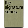 The Signature Series door Erik G. Ossimina