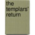 The Templars' Return