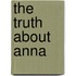 The Truth About Anna