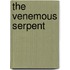 The Venemous Serpent