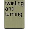 Twisting and Turning by Sally Swain