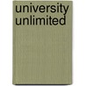 University Unlimited door Kate Murphy