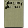 'Glengarry Glen Ross' by Lydia Prexl