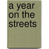 A Year on the Streets by Radical Rooney