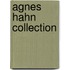Agnes Hahn Collection