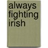 Always Fighting Irish