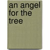 An Angel for the Tree door Shelli Rosewarne