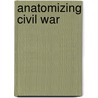 Anatomizing Civil War door Martin Dinter