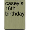 Casey's 16th Birthday door Kenneth Cowan