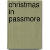 Christmas in Passmore door M. Alders