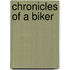 Chronicles of a Biker