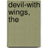 Devil-With Wings, The