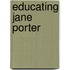 Educating Jane Porter