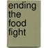 Ending the Food Fight