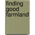 Finding Good Farmland