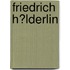 Friedrich H�Lderlin