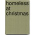 Homeless at Christmas