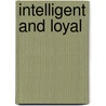 Intelligent and Loyal door Jilly Cooper