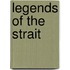 Legends of the Strait