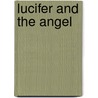 Lucifer and the Angel door Barbara Cartland