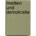 Medien Und Demokratie