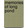 Memories of Long Pond door Irene E. Dupont