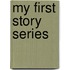 My First Story Series
