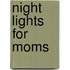 Night Lights for Moms