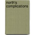 North's Complications