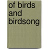Of Birds and Birdsong door M. Krishnan