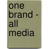 One Brand - All Media door Lukas Peuckmann