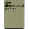 One Dimensional Woman door Nina Power