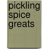 Pickling Spice Greats door Jo Franks