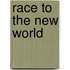 Race to the New World