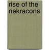 Rise of the Nekracons by Christian Ainley