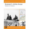 Rommel's Afrika Korps by Pier Battistelli