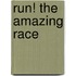 Run! the Amazing Race