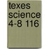 Texes Science 4-8 116