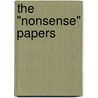 The "Nonsense" Papers door James W. Astrada