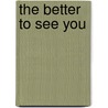 The Better to See You door Kate SeRine