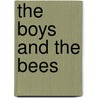 The Boys and the Bees door Mari Donne