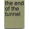 The End of the Tunnel door Lew Resseguie