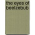 The Eyes of Beelzebub