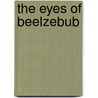 The Eyes of Beelzebub door Harriet Wilson