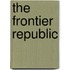 The Frontier Republic