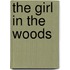 The Girl in the Woods