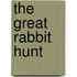 The Great Rabbit Hunt