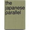 The Japanese Parallel door Bernard Farnell